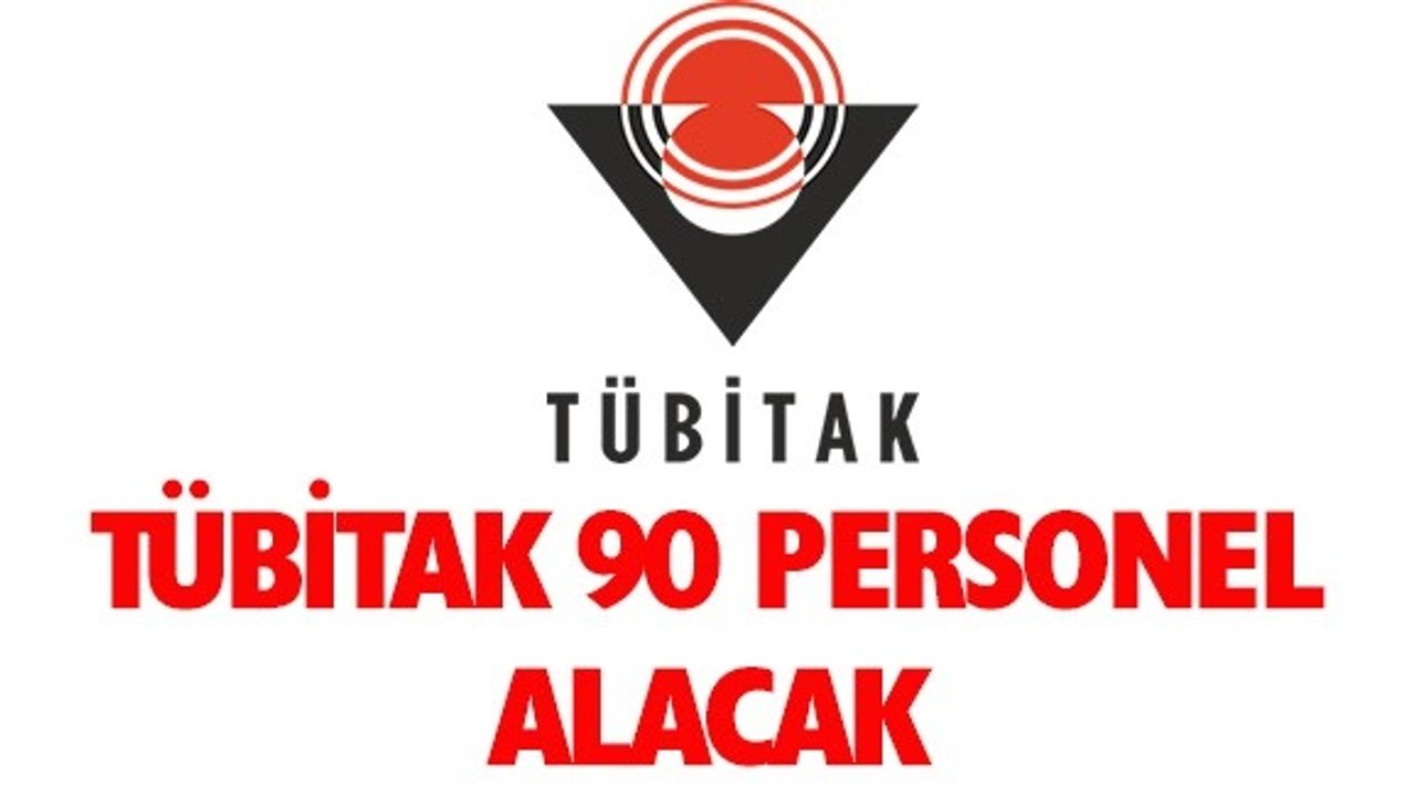 TÜBİTAK Türkiye Bilimsel Ve Teknolojik Araştırma Kurumu 90 Personel ...