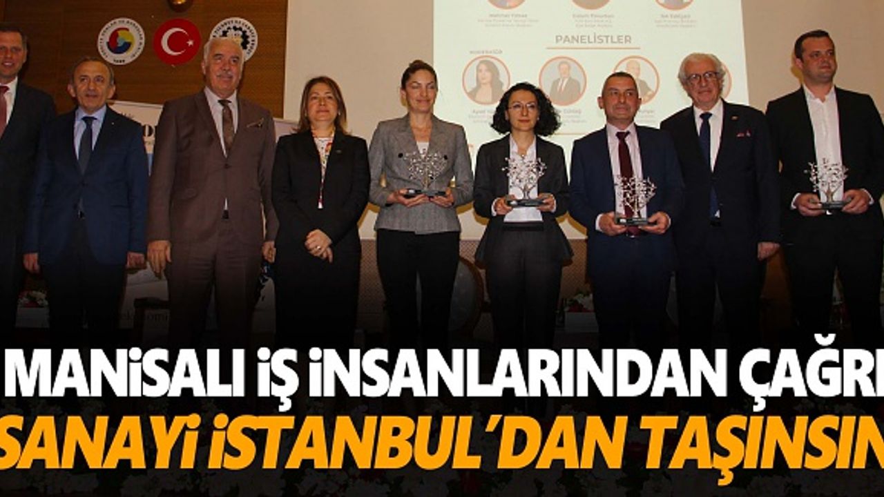 İş insanlarından ‘Sanayi İstanbul’dan taşınsın’ çağrısı