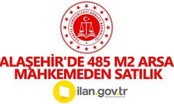 Alaşehir'de 485 M2 Arsa Mahkemeden Satılık( Çoklu Satış)