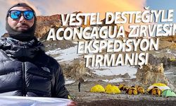 Vestel desteğiyle Aconcagua zirvesine ekspedisyon tırmanışı  