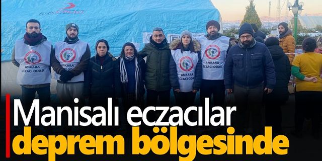 Manisalı eczacılardan deprem bölgesine destek