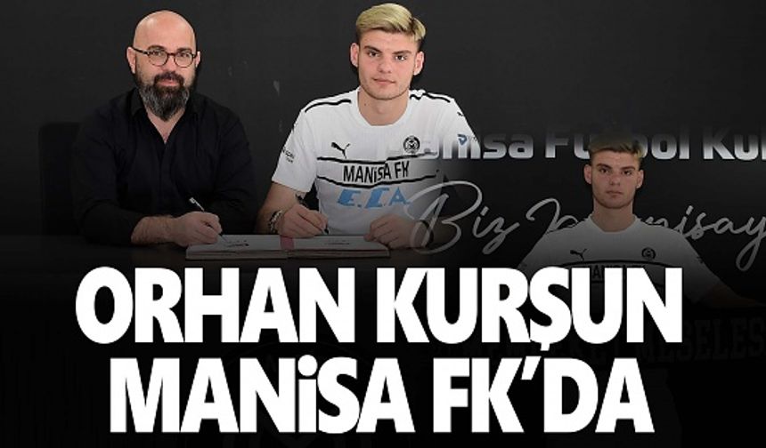 Manisa FK genç kaleci Orhan Kurşun’u kadrosuna kattı